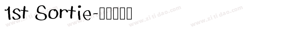 1st Sortie字体转换